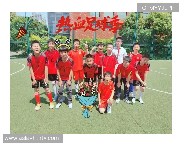 快乐足球带来的友谊与成长体验分享